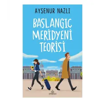 Ephesus Başlangıç Meridyeni Teorisi