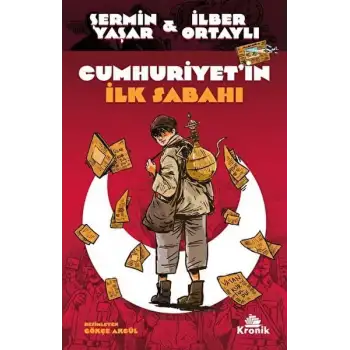 Kronik Cumhuriyetin İlk Sabahı İlber Ortaylı
