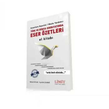 Limit Türk Ve Dünya Edebiyatında Eser Özetleri El Kitabı