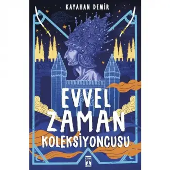 Timaş Evvel Zaman Koleksiyoncusu