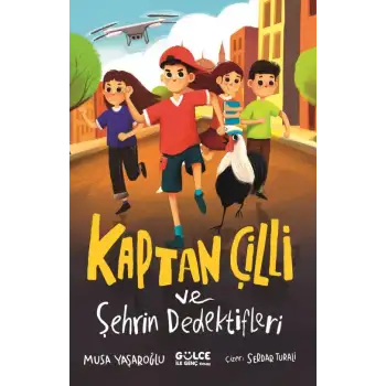 Timaş Kaptan Çilli Ve Şehrin Dedektifleri