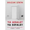 Doğan Ya Adalet Ya Sefalet
