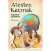Günışığı Ateşten Kaçmak