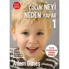 Timaş Çocuk Neyi Neden Yapar-1