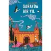 Timaş Sarayda Bir Yıl