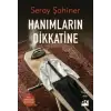 Doğan Hanımların Dikkatine
