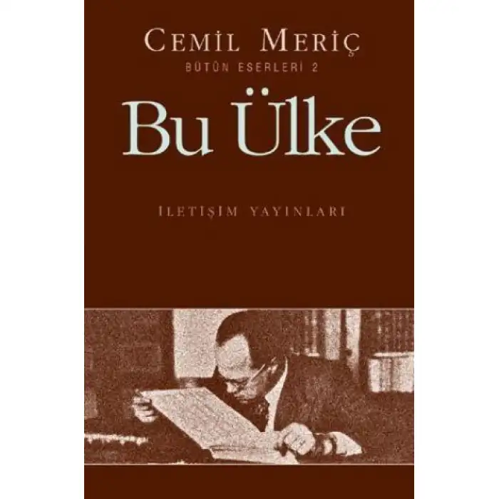 İletişim Bu Ülke Cemil Meriç Bütün Eserleri 2