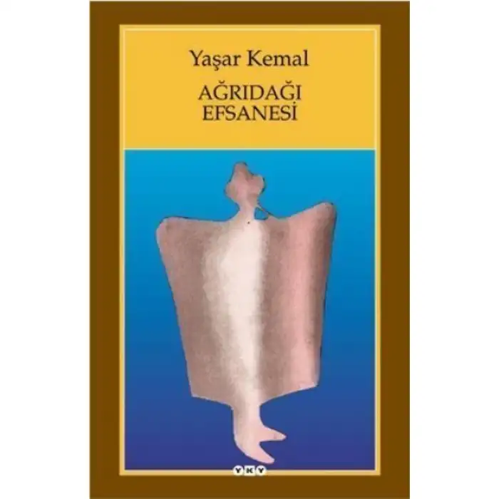 Yky Ağrıdağı Efsanesi Yaşar Kemal