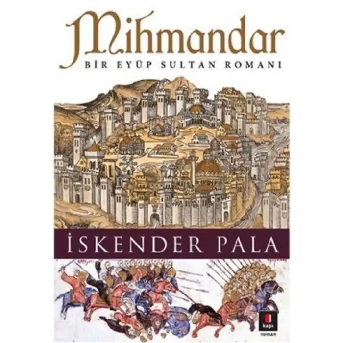 Kapı Mihmandar Eyüp Sultan İskender Pala