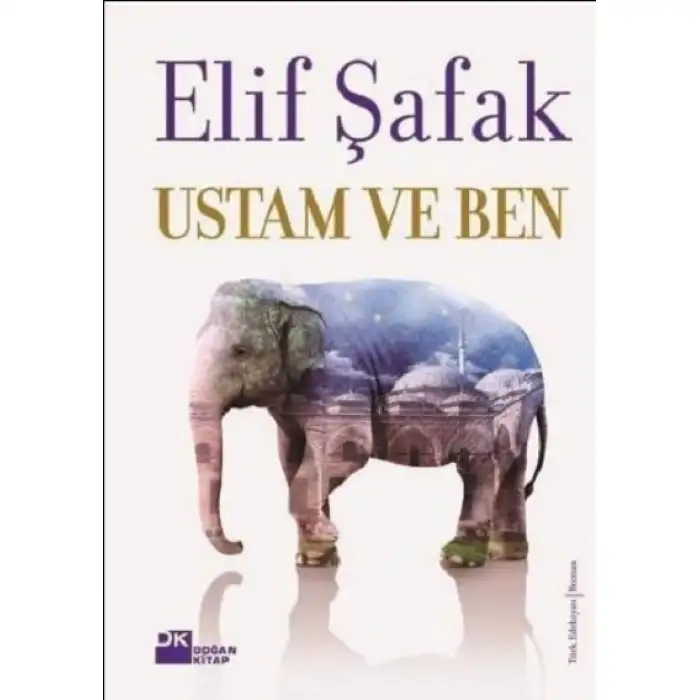 Doğan Ustam Ve Ben Elif Şafak