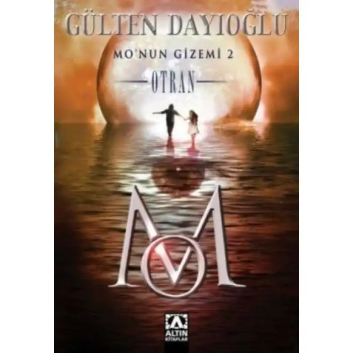 Altın Mo Nun Gizemi 2 Otran