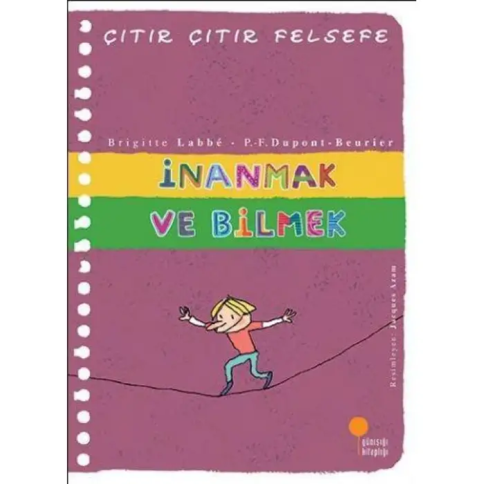 Günışığı İnanmak Ve Bilmek Çıtır Çıtır Felsefe