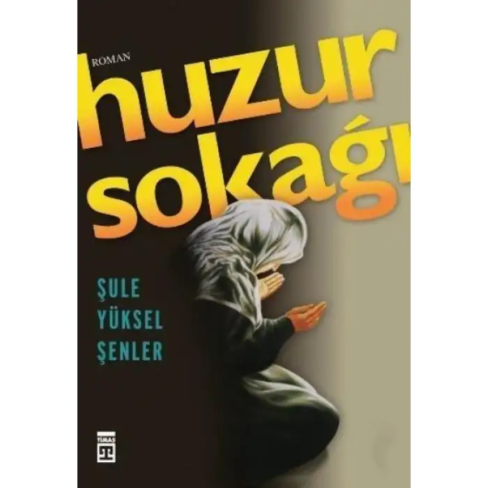 Timaş Huzur Sokağı