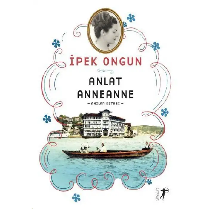 Artemis Anlat Anneanne Anılar Kitabı