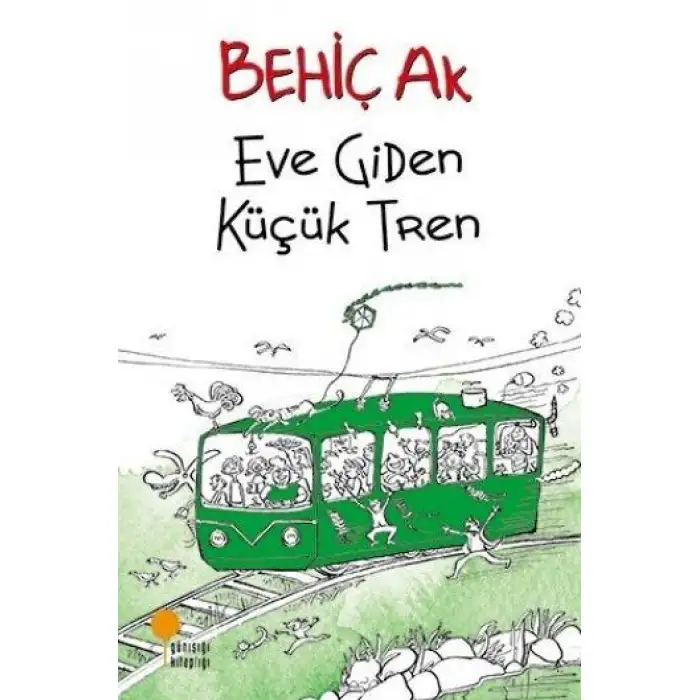 Günışığı Eve Giden Küçük Tren