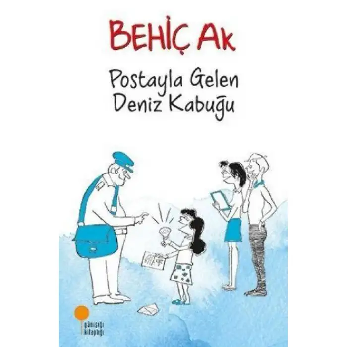 Günışığı Postayla Gelen Deniz Kabuğu Behiç Ak