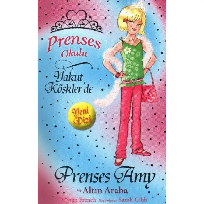 Doğan Prenses Okulu 18 Prenses Amy Ve Altın Araba