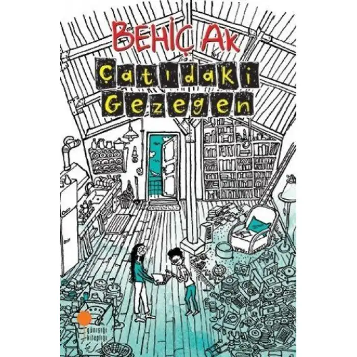 Günışığı Çatıdaki Gezegen