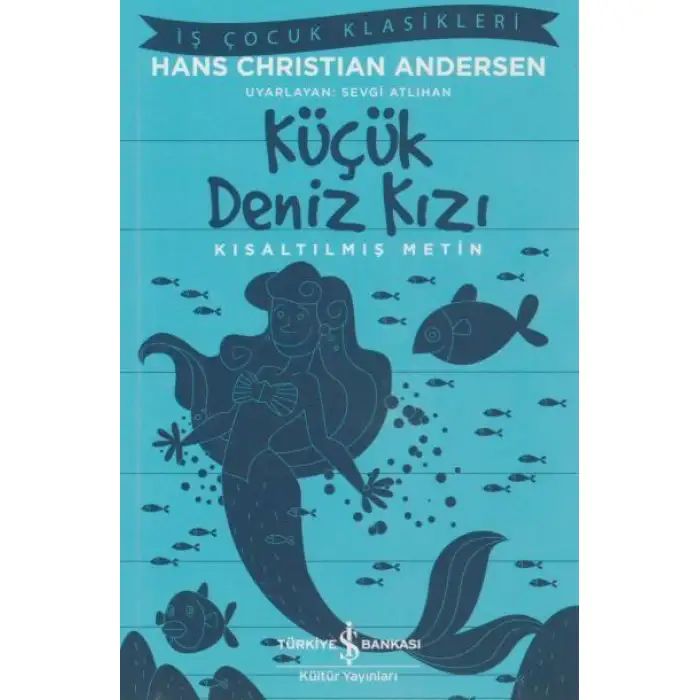 İby Küçük Deniz Kızı Hans Crıstıan Andersen