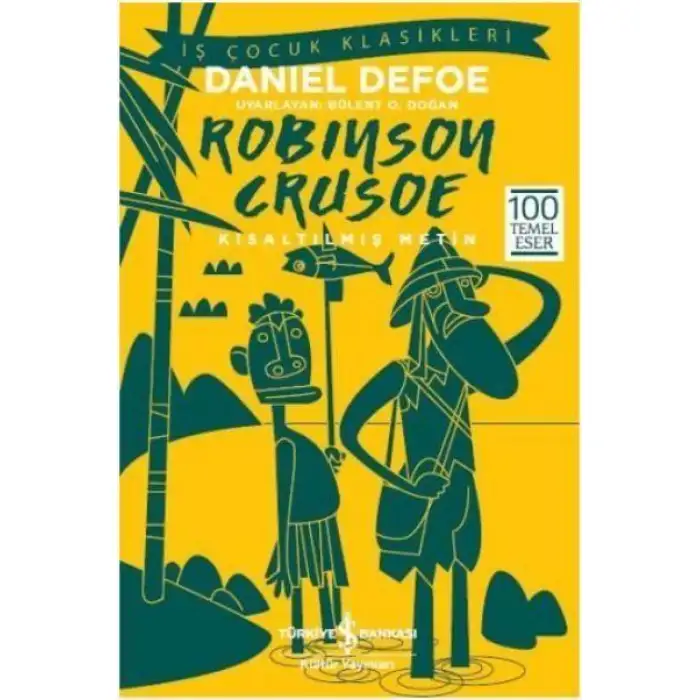 İby Robınson Crusoe Danıel Defoe