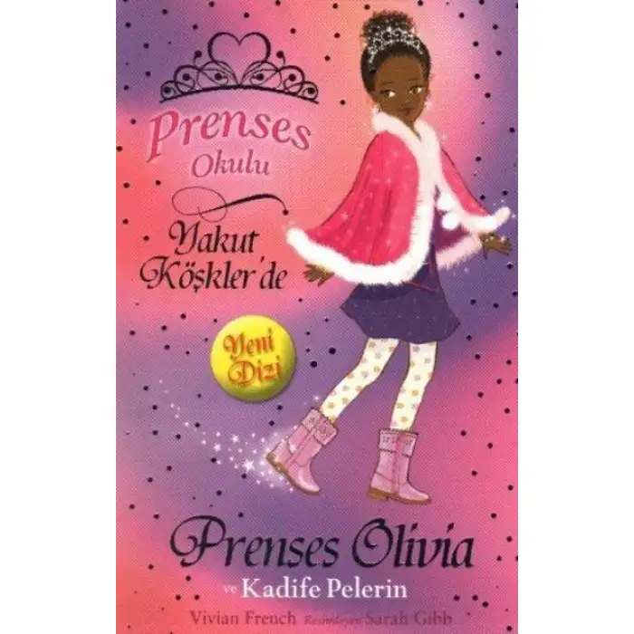 Doğan Prenses Okulu 16 Prenses Olivia Ve Kadife Pelerin