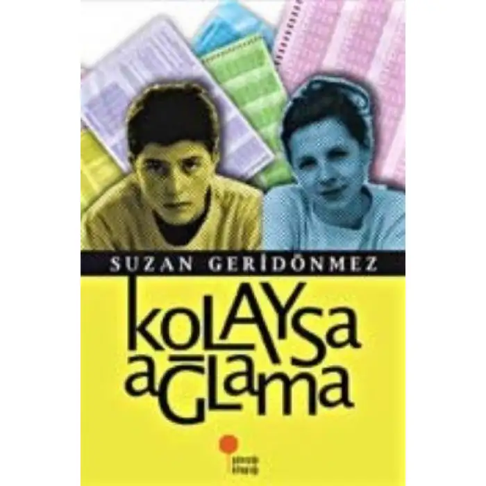 Günışığı Kolaysa Ağlama