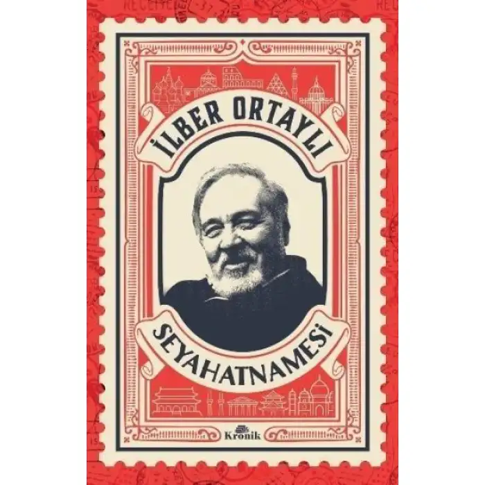 Kronik İlber Ortaylı Seyahatnamesı (Kartpostal Hedıyelı)