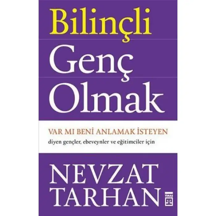Timaş Bilinçli Genç Olmak