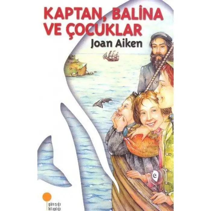 Günışığı Kaptan Balina Ve Çocuklar