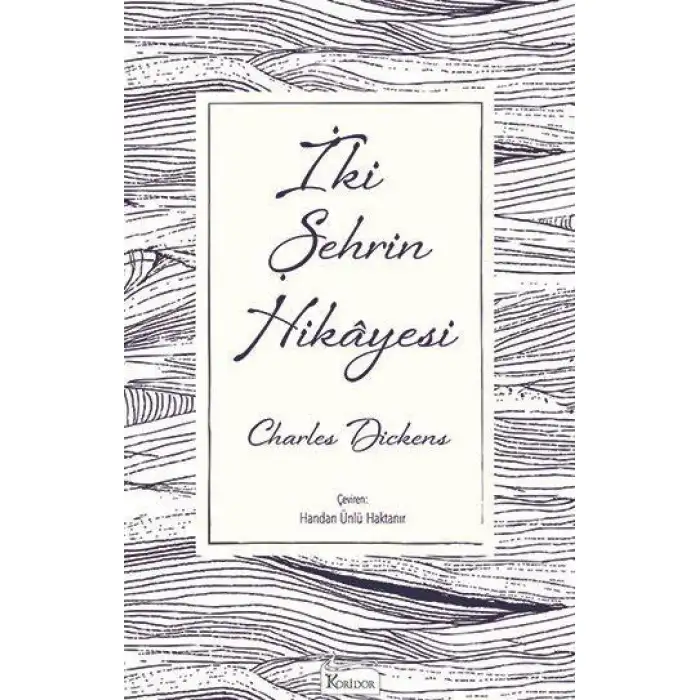 Koridor İki Şehrin Hikayesi