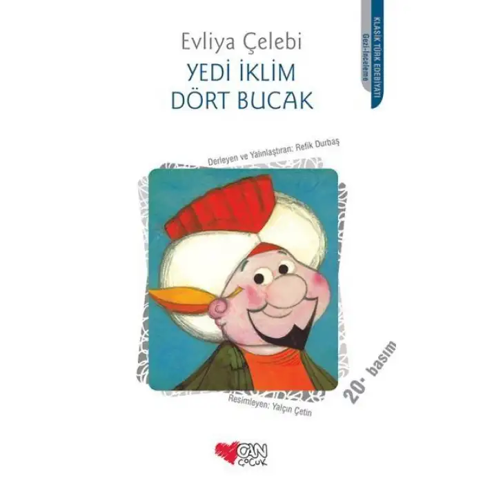 Can Çocuk Yedi İklim Dört Bucak Evliya Çelebi