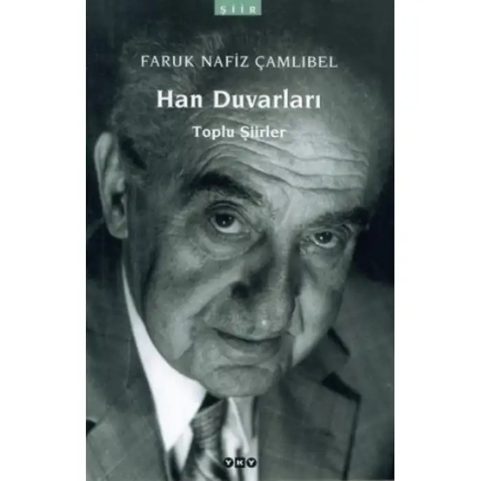 Yky Han Duvarları Toplu Şiirler