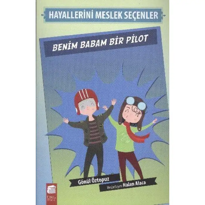 Final Kültür Benim Babam Bir Pilot