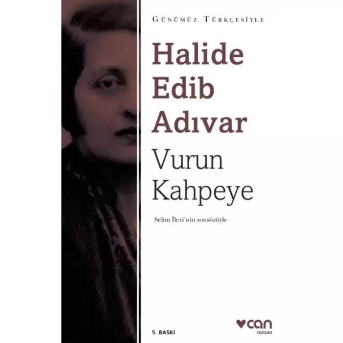 Can Vurun Kahpeye Sadeleştirilmiş Metin