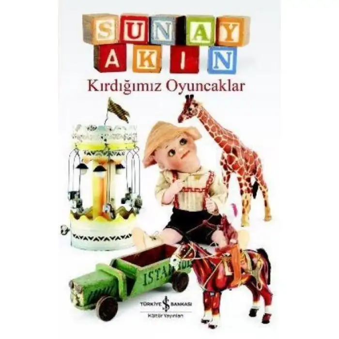 İby Kırdığımız Oyuncaklar