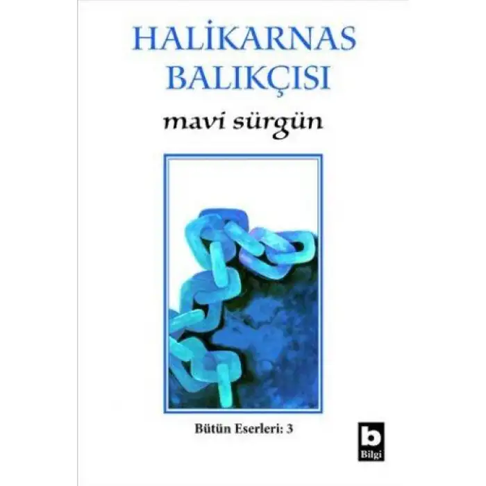 Bilgi Halikarnas Balıkçısı Mavi Sürgün