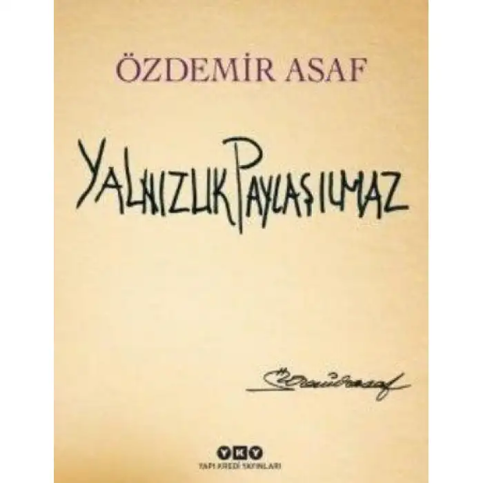 Yky Yalnızlık Paylaşılmaz Özdemir Asaf