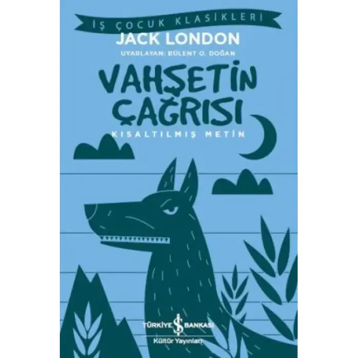 İby Vahşetin Çağrısı / Jack London