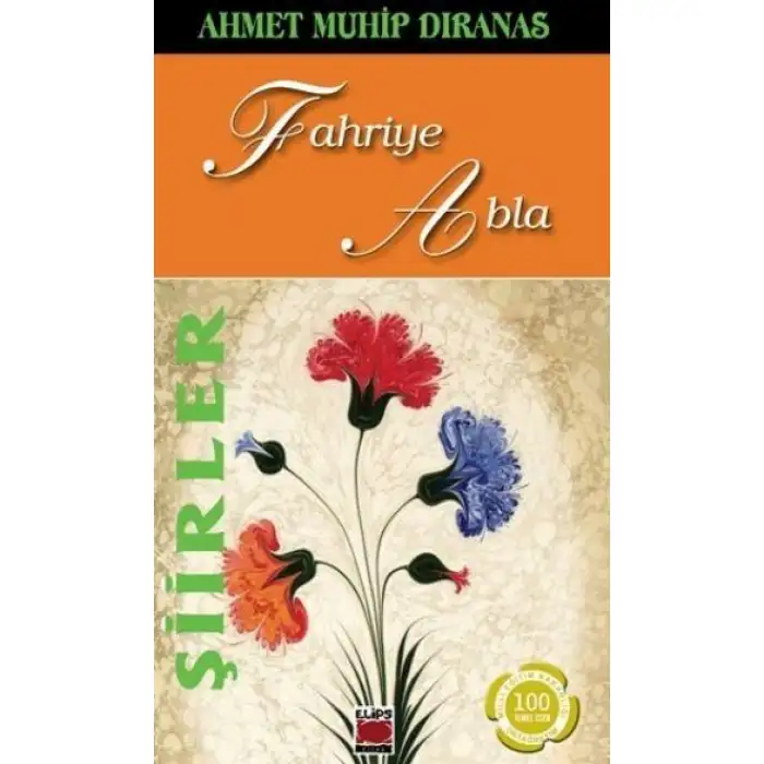 Elips Şıırler Fahrıye Abla A.Muhıp Dıranas