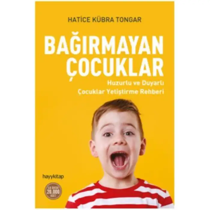 Hayykitap Bağırmayan Çocuklar