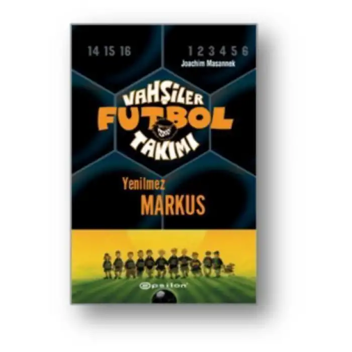 Epsilon Vahşiler Futbol Takımı 13 Yenilmez Markus