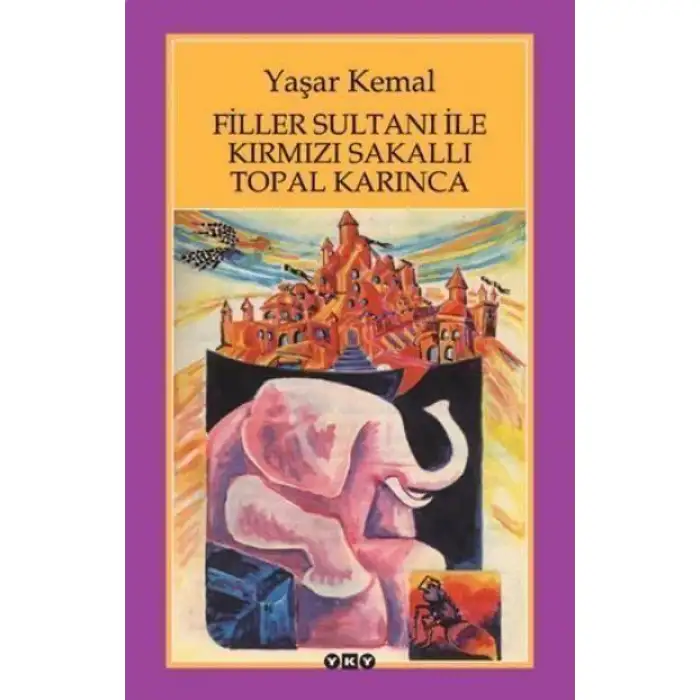 Yky Filler Sultanı İle Kırmızı Sakallı Topal Karınca -42.Baskı