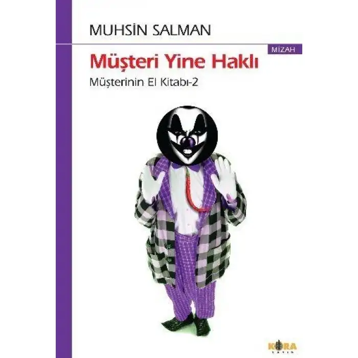 Kora Müşteri Yine Haklı