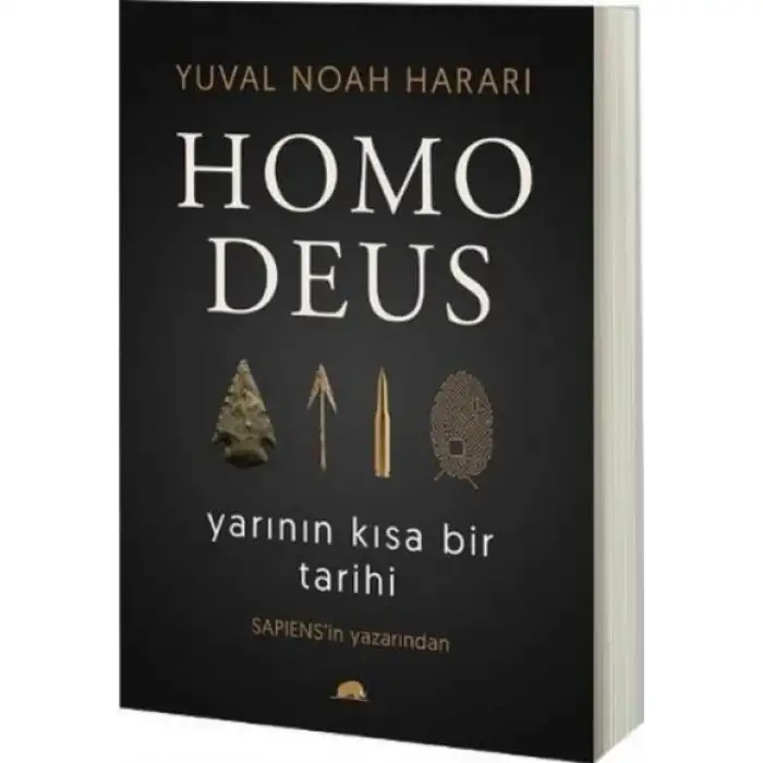 Kolektif Homo Deus Yarının Kısa Bir Tarihi