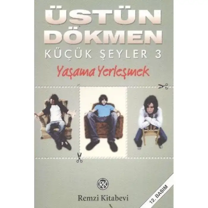Remzi Yaşama Yerleşmek Küçük Şeyler 3