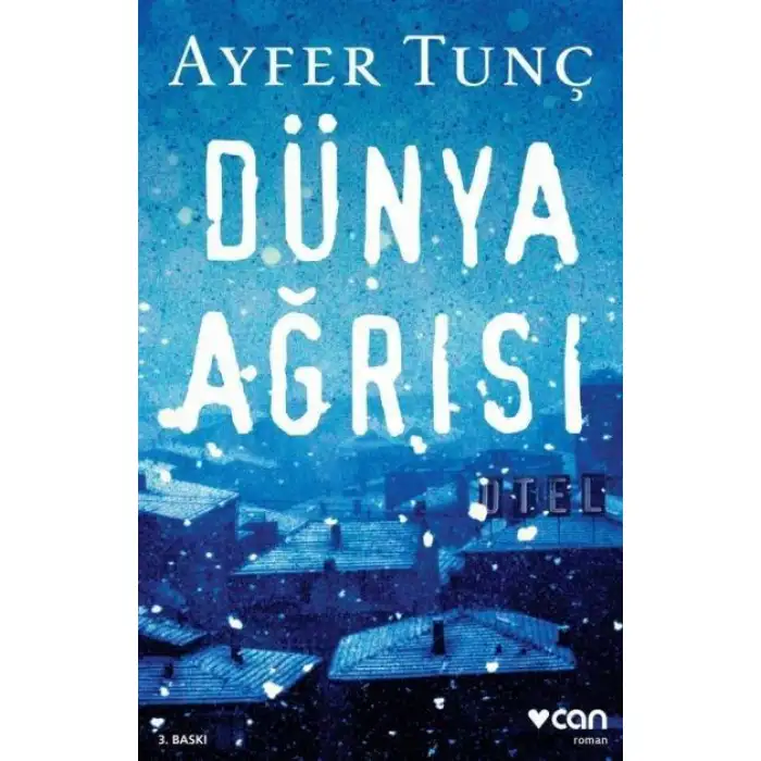 Can Dünya Ağrısı