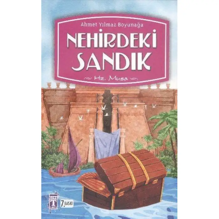 Timaş Nehirdeki Sandık Hz.Musa