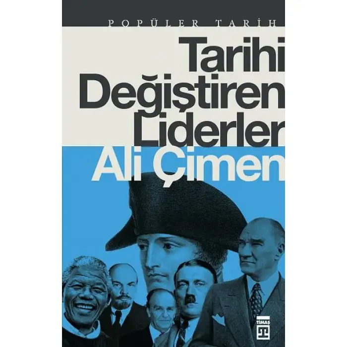 Timaş Tarihi Değiştiren Liderler