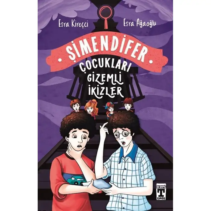 Timaş Gizemli İkizler Şimendifer Çocukları