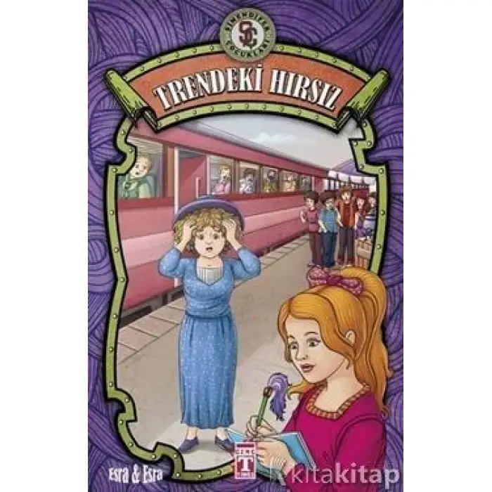 Timaş Trendeki Hırsız Şimendifer Çocukları